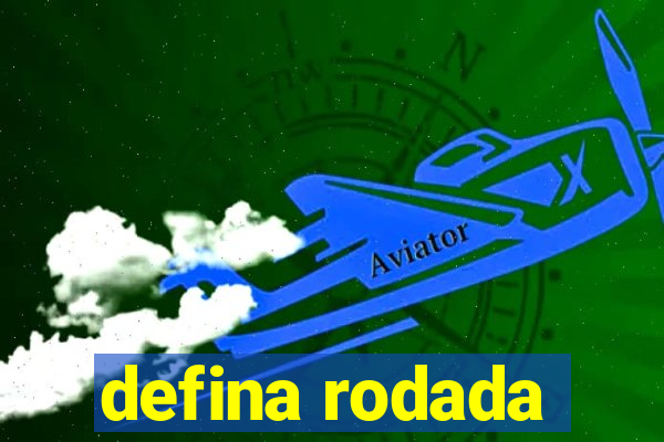 defina rodada