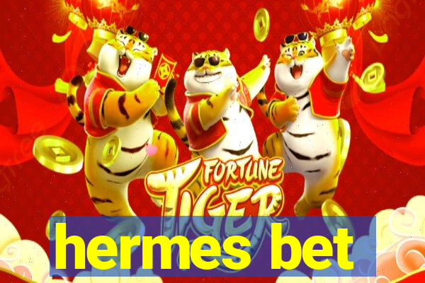 hermes bet