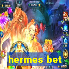 hermes bet