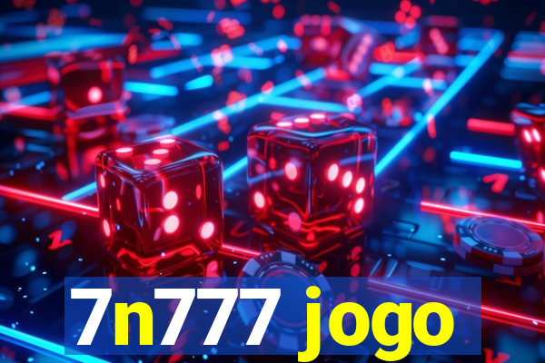 7n777 jogo