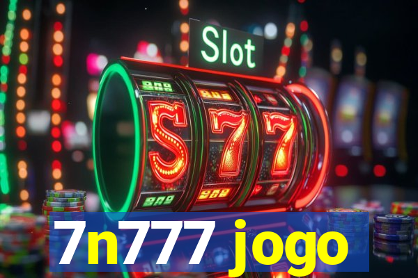 7n777 jogo