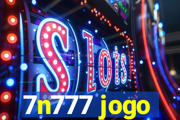 7n777 jogo