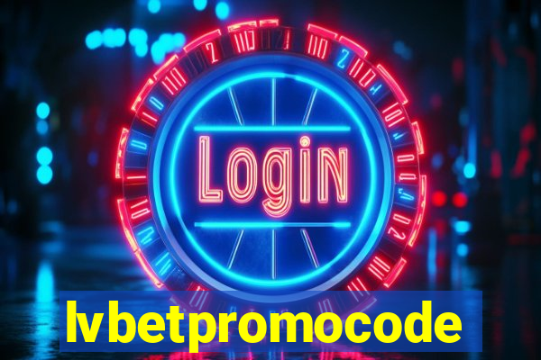 lvbetpromocode