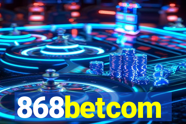 868betcom