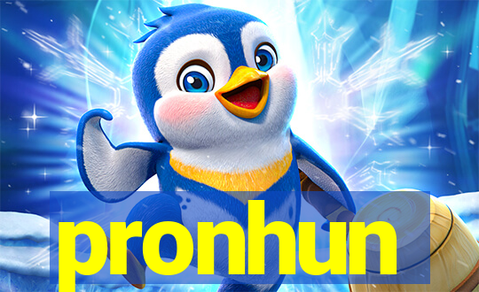 pronhun