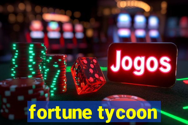 fortune tycoon